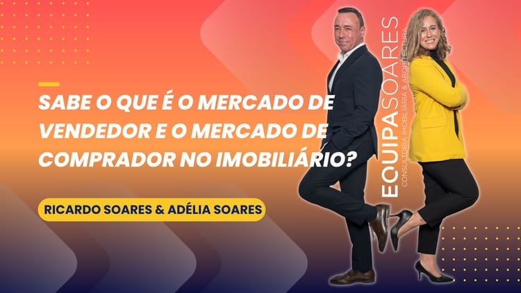 SABE O QUE É MERCADO DE COMPRADOR E DE VENDEDOR NO IMOBILIÁRIO?