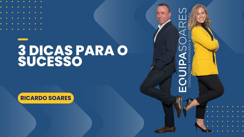 3 Dicas para o Sucesso!!!